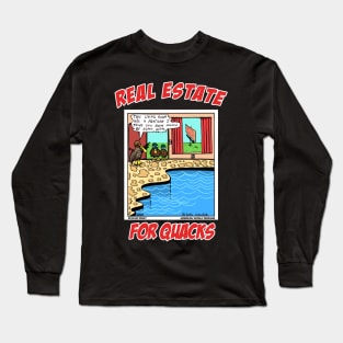 Real Estate For Quacks Funny Duck Animal Novelty Gift Long Sleeve T-Shirt